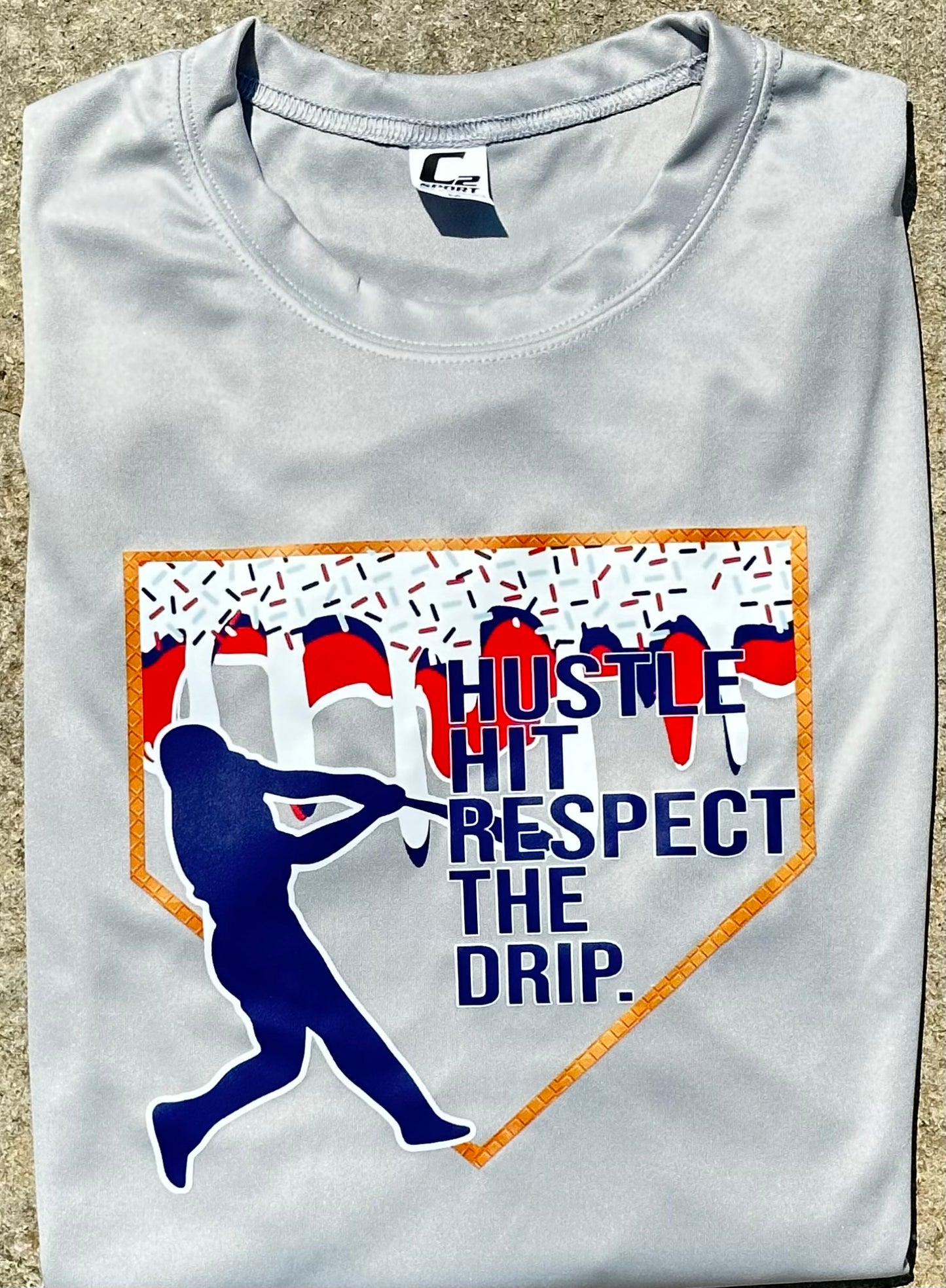 “Hustle Hit Respect the Drip” Dri-fit T-shirt