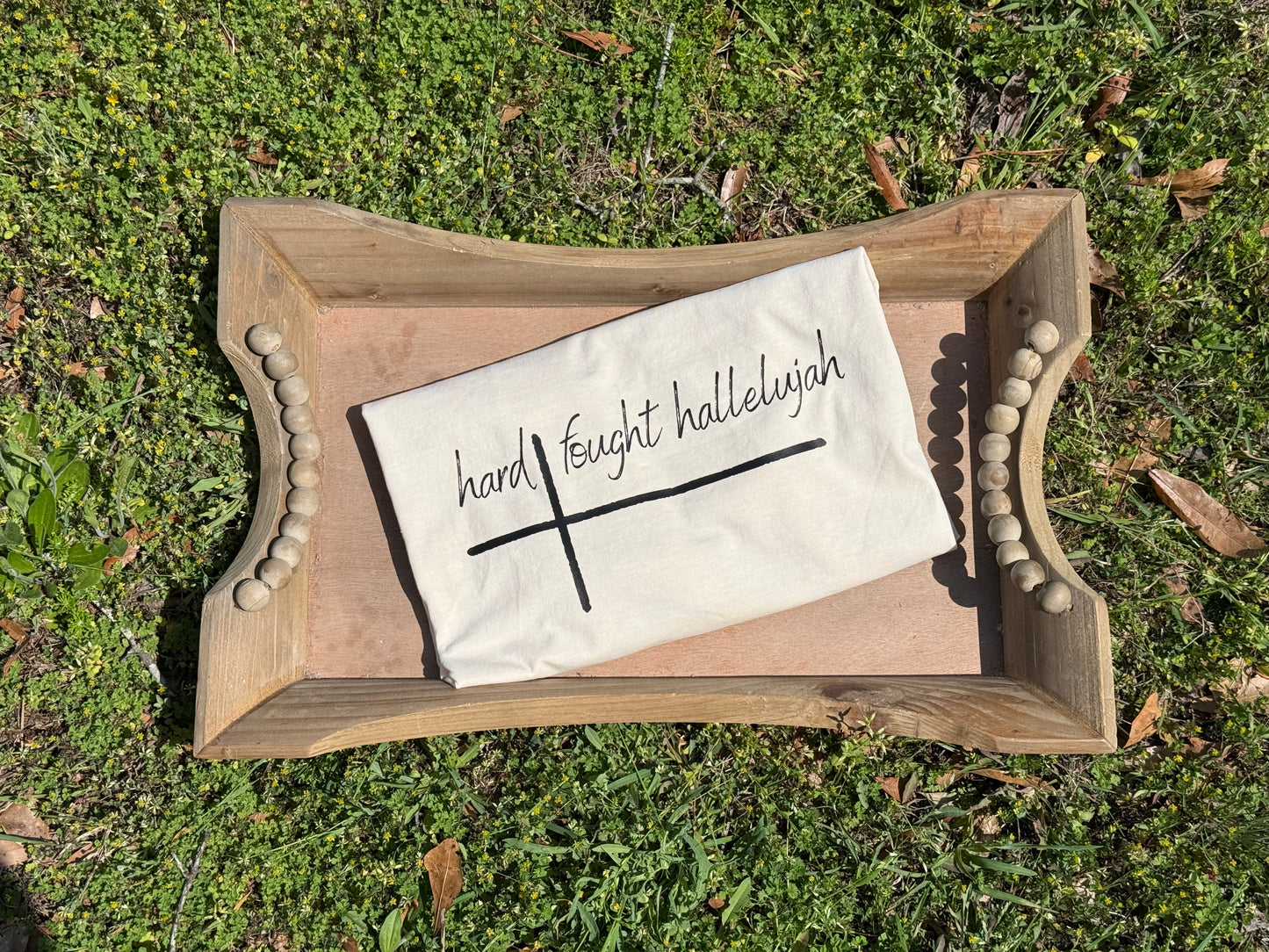 Hard Fought Hallelujah T-Shirt